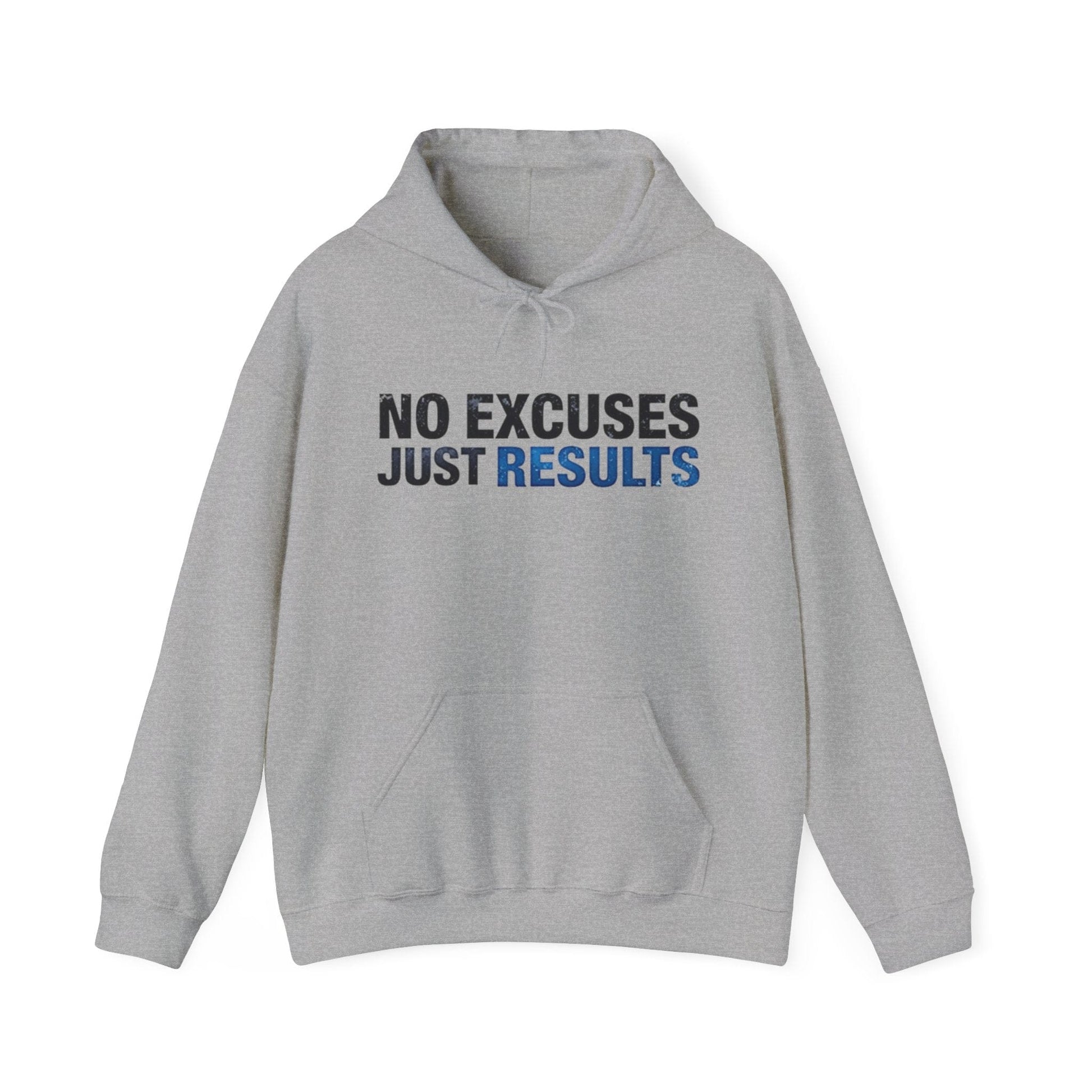 No Excuses Just Results Hoodie | Motivational & Comfortable