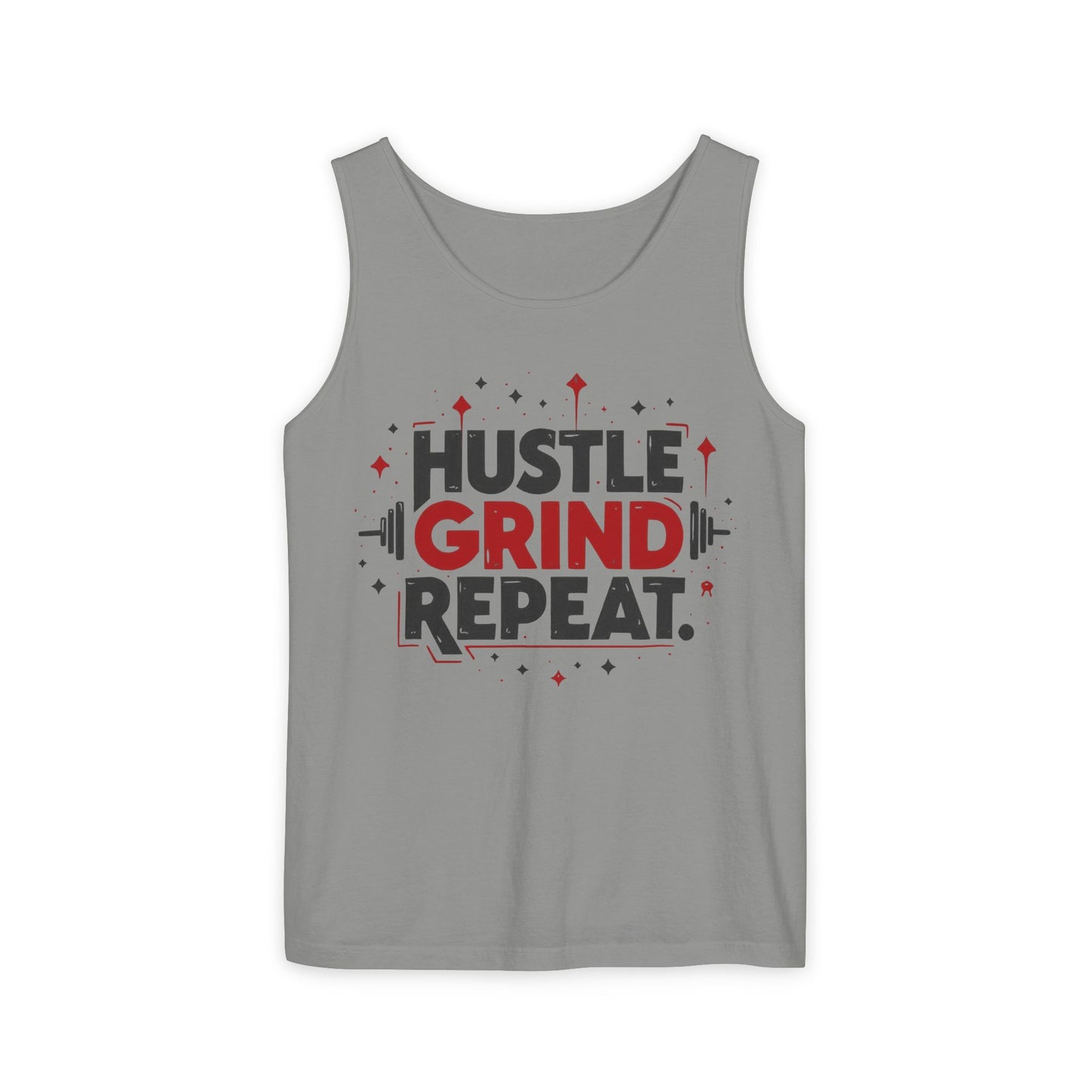 Hustle Grind Repeat Tank Top - Unisex Garment-Dyed Workout Apparel