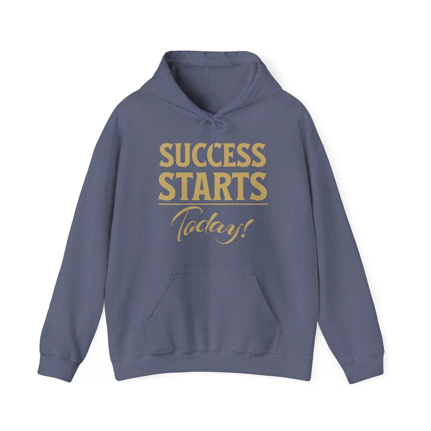 Success Starts Today! Unisex Heavy Blend™ Hooded Sweatshirt