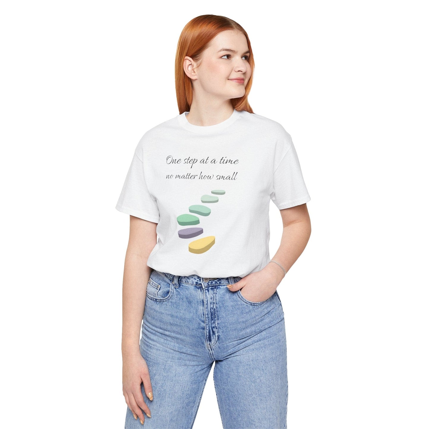 Motivational Quote Unisex Jersey Tee - "One Step at a Time"