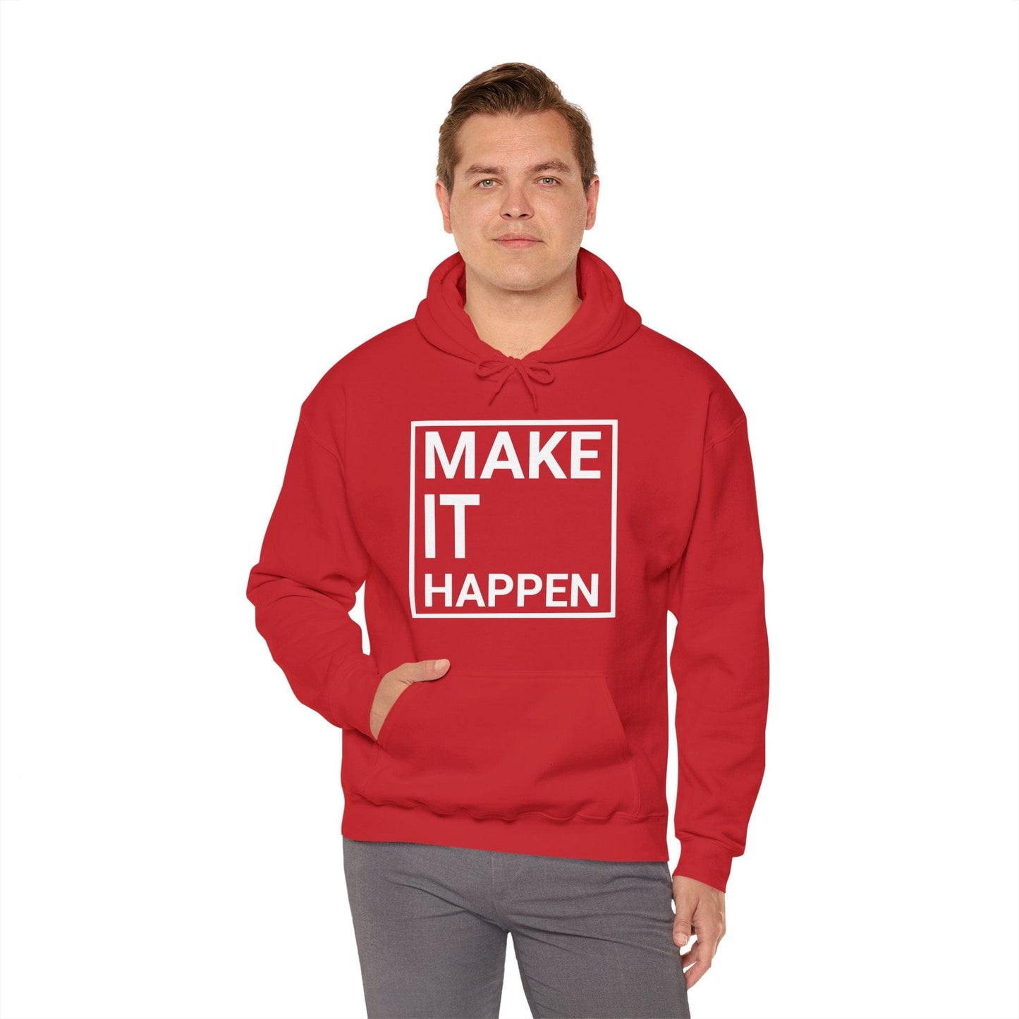 Make it Happen - Minimalist Design Hooded Sweatshirt