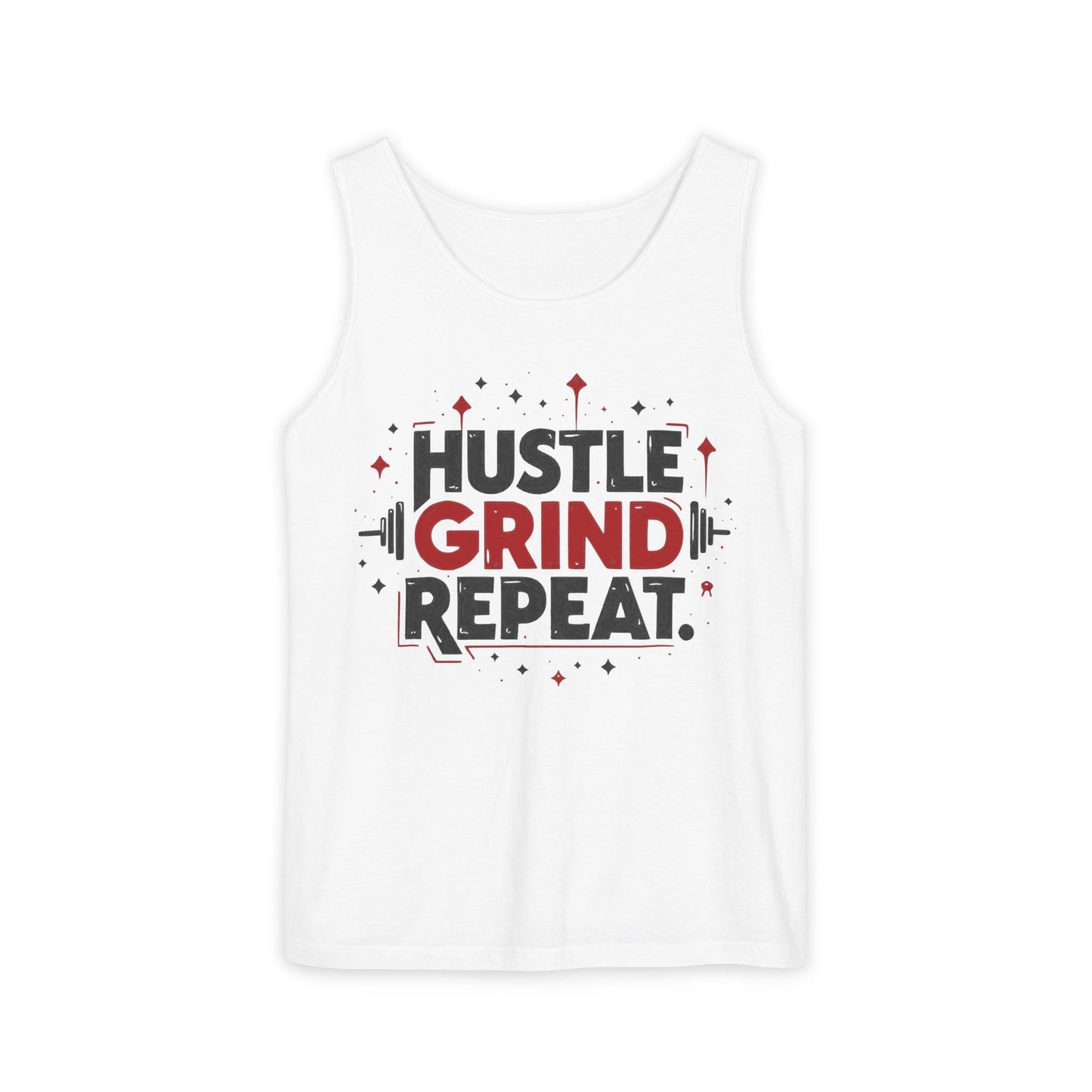 Hustle Grind Repeat Tank Top - Unisex Garment-Dyed Workout Apparel