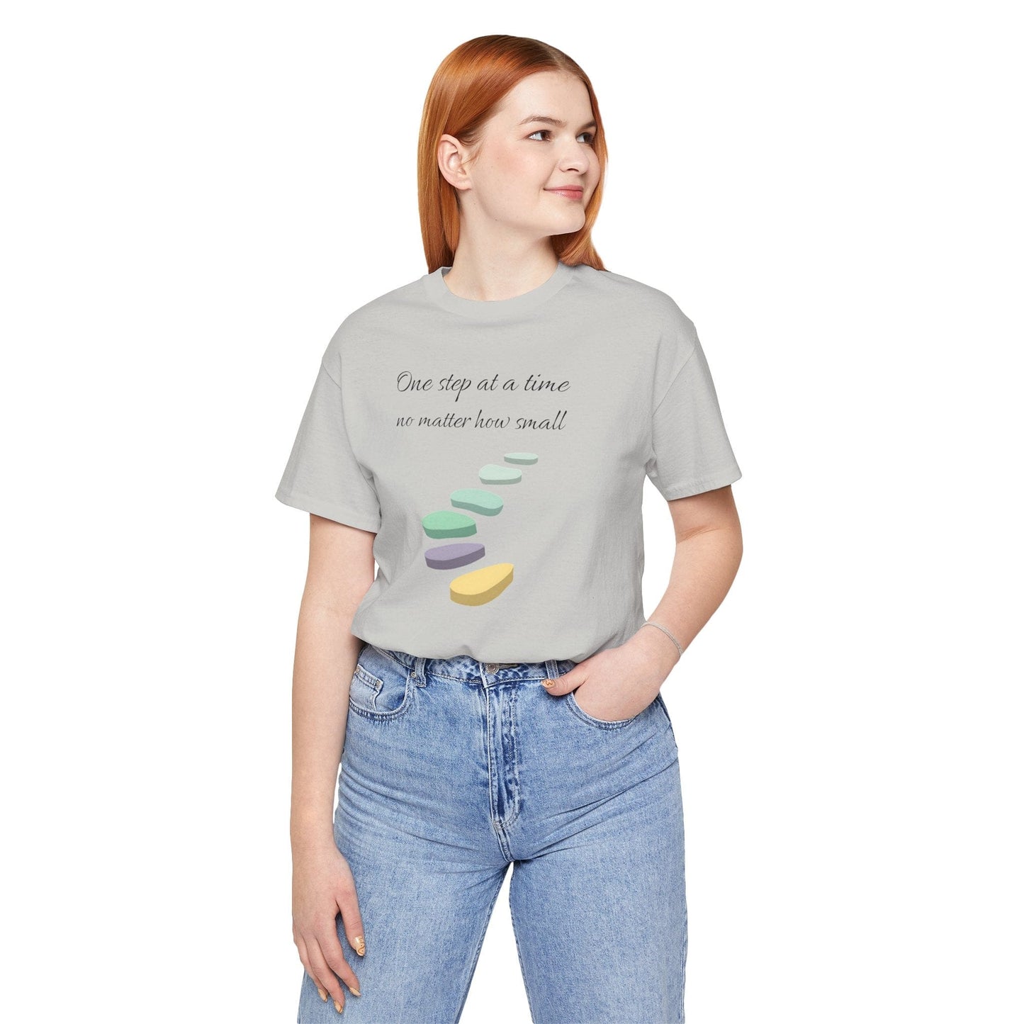 Motivational Quote Unisex Jersey Tee - "One Step at a Time"