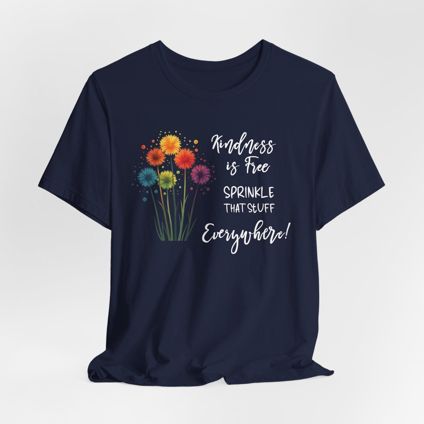 Kindness is Free Floral Tee – Unisex Short Sleeve Shirt for Positive Vibes