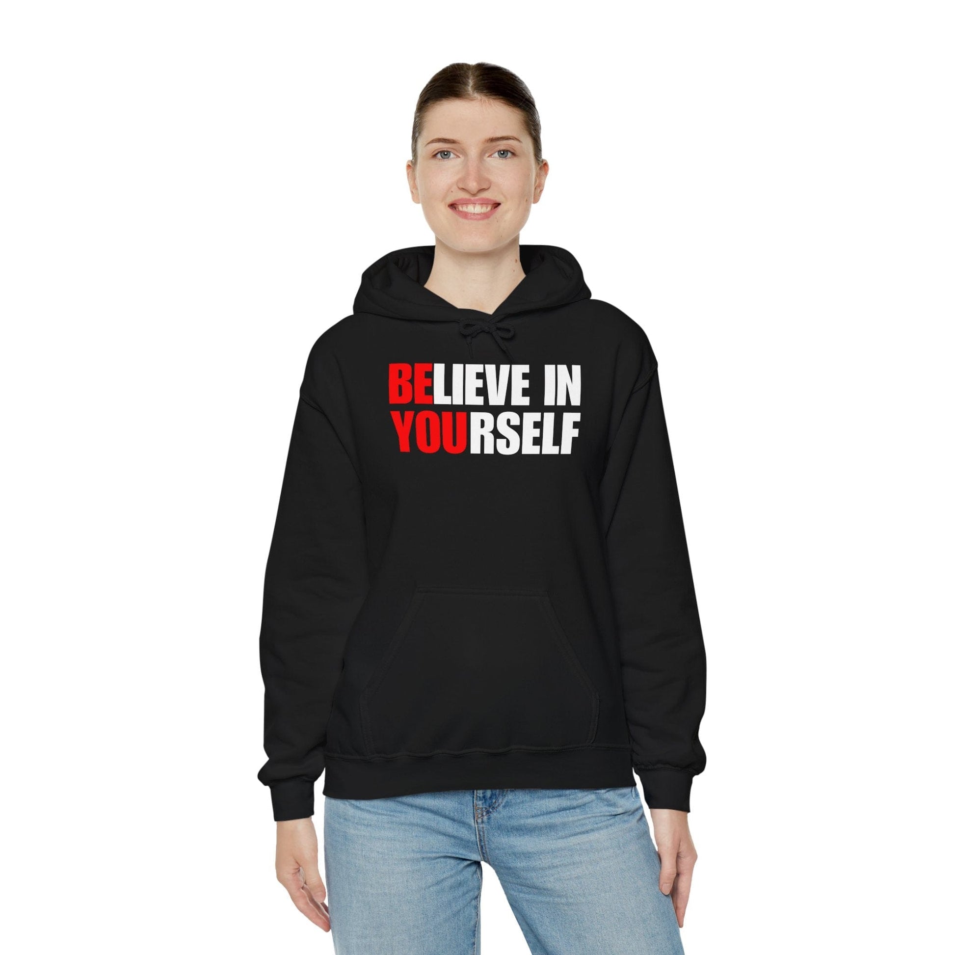Believe in Yourself Hoodie | Inspirational Unisex Sweatshirt