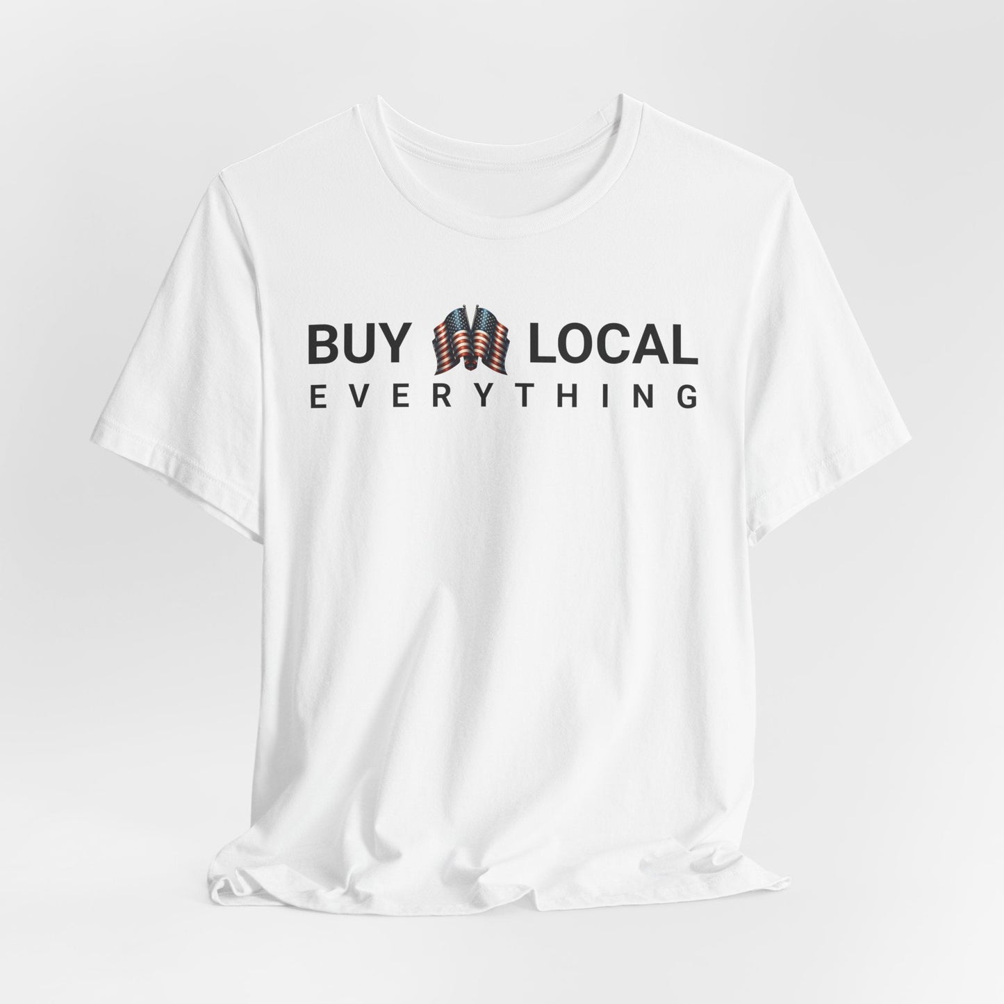 Buy Local Short Sleeve T-Shirt - Support Local Businesses