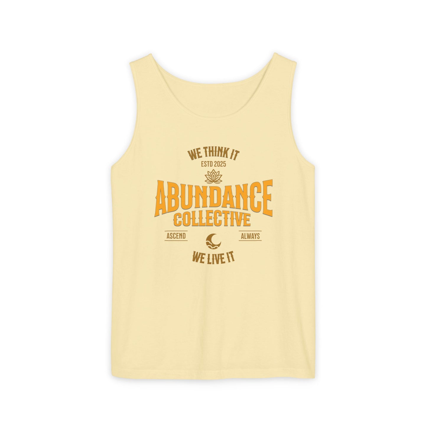 Unisex Abundance Collective Tank Top - We Think It, We Live It