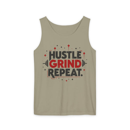 Hustle Grind Repeat Tank Top - Unisex Garment-Dyed Workout Apparel