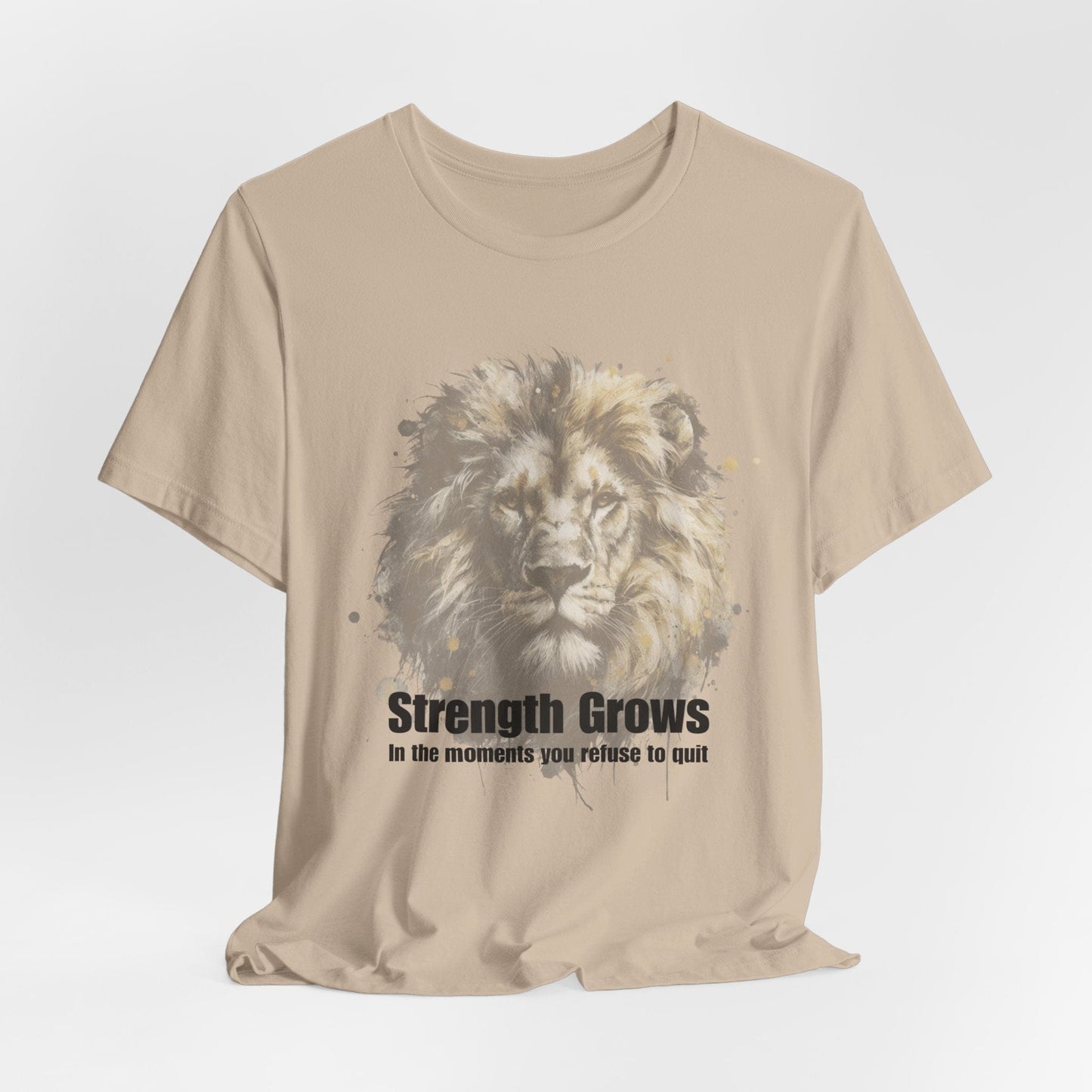 Strength Grows Inspirational Lion Tee for Motivational Moments