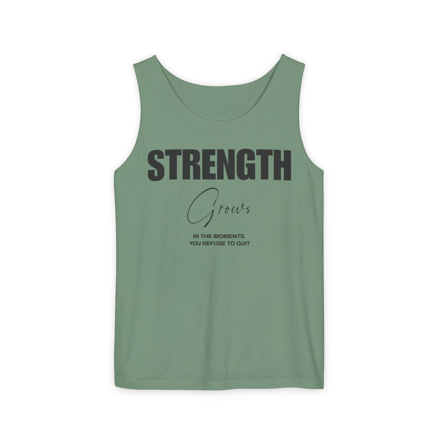 Tank Top - Strength Grows Motivational Text