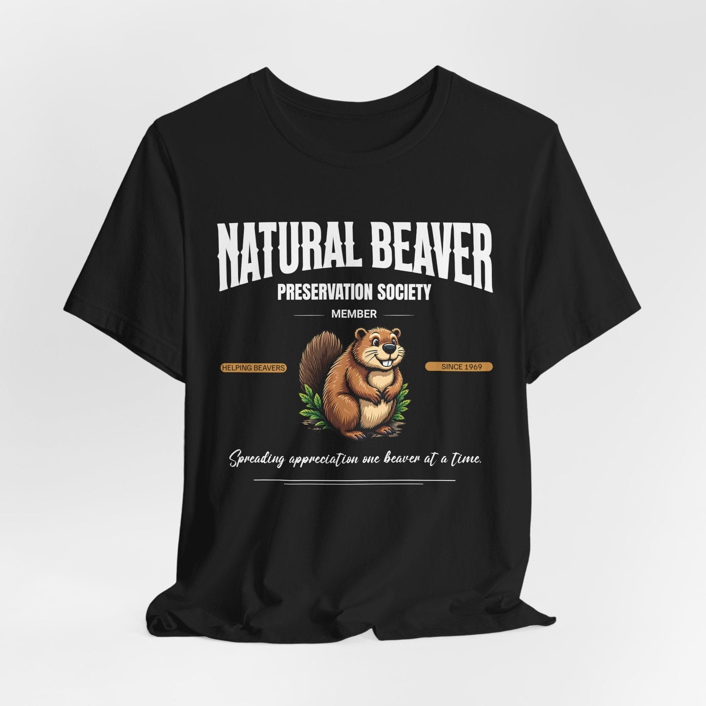 Natural Beaver Preservation Society Unisex T-Shirt - Nature Lover's Short Sleeve Shirt