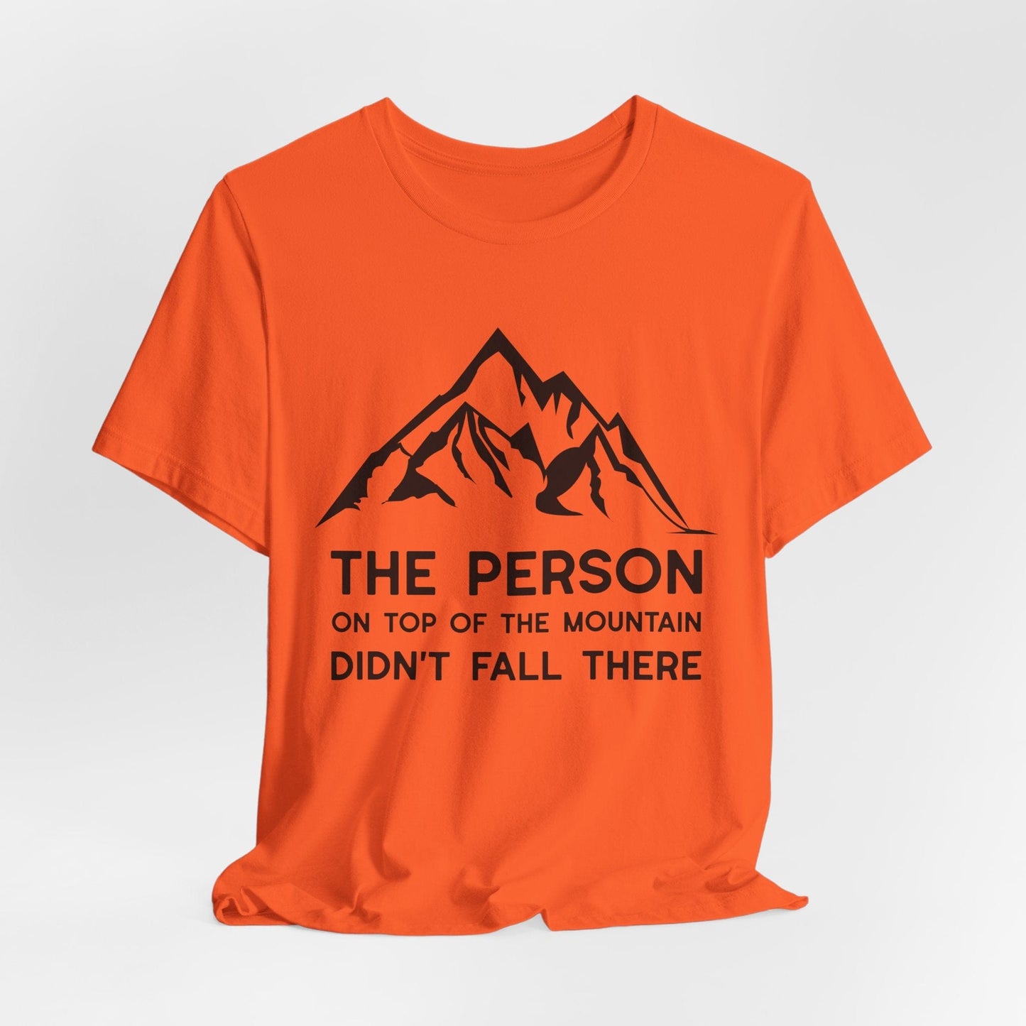 Mountain Top- Motivation T-Shirt