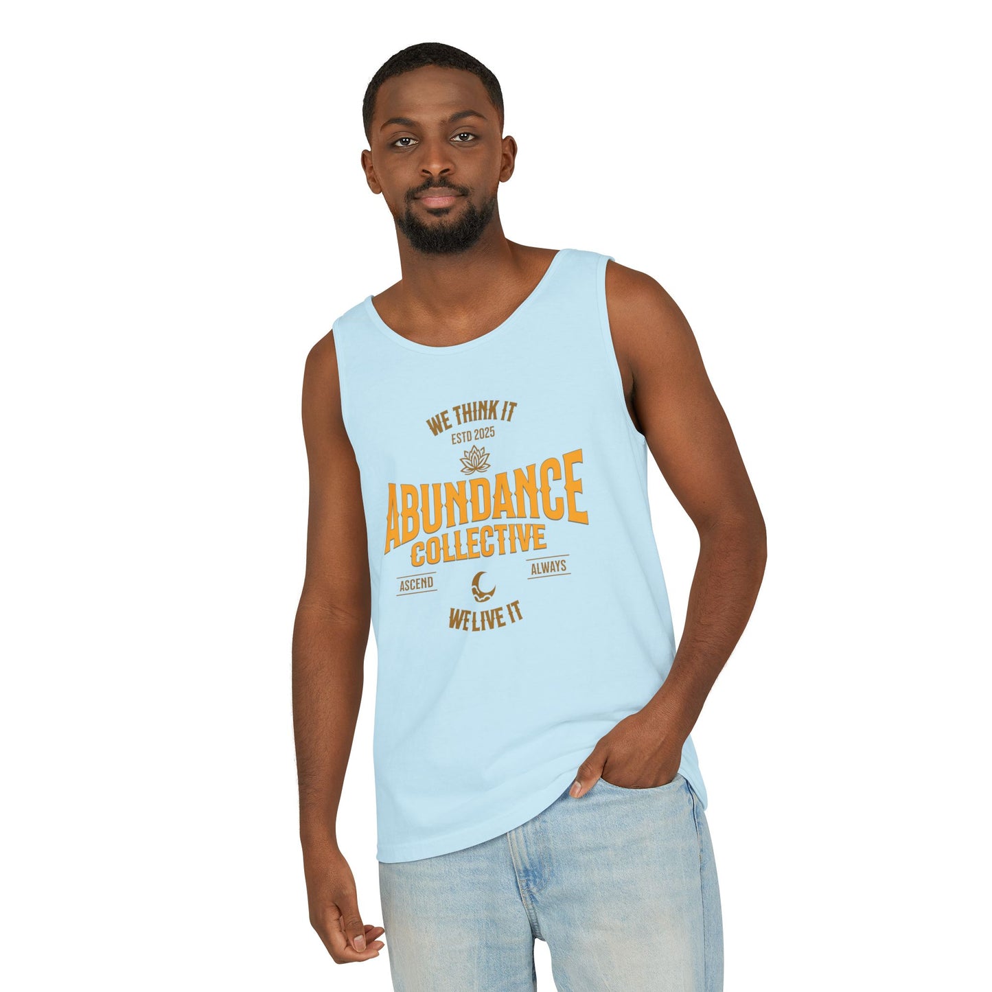 Unisex Abundance Collective Tank Top - We Think It, We Live It