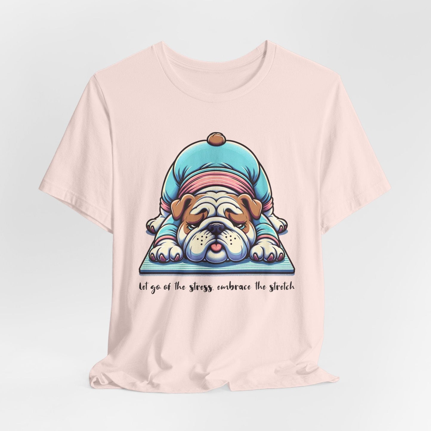 Embrace the Stretch Dog Yoga Tee | Playful & Relaxing Design

