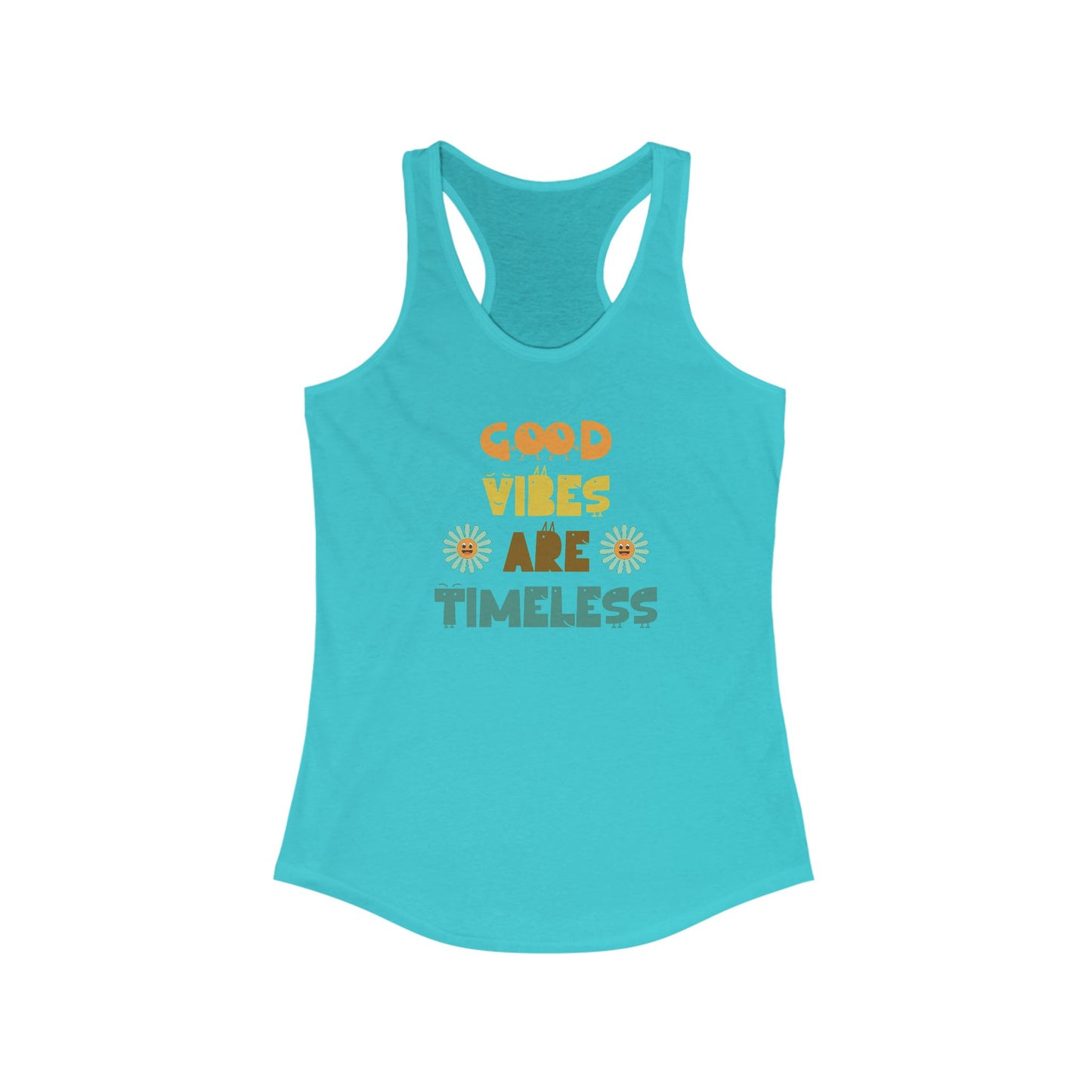 Good Vibes Are Timeless Women's Racerback Tank