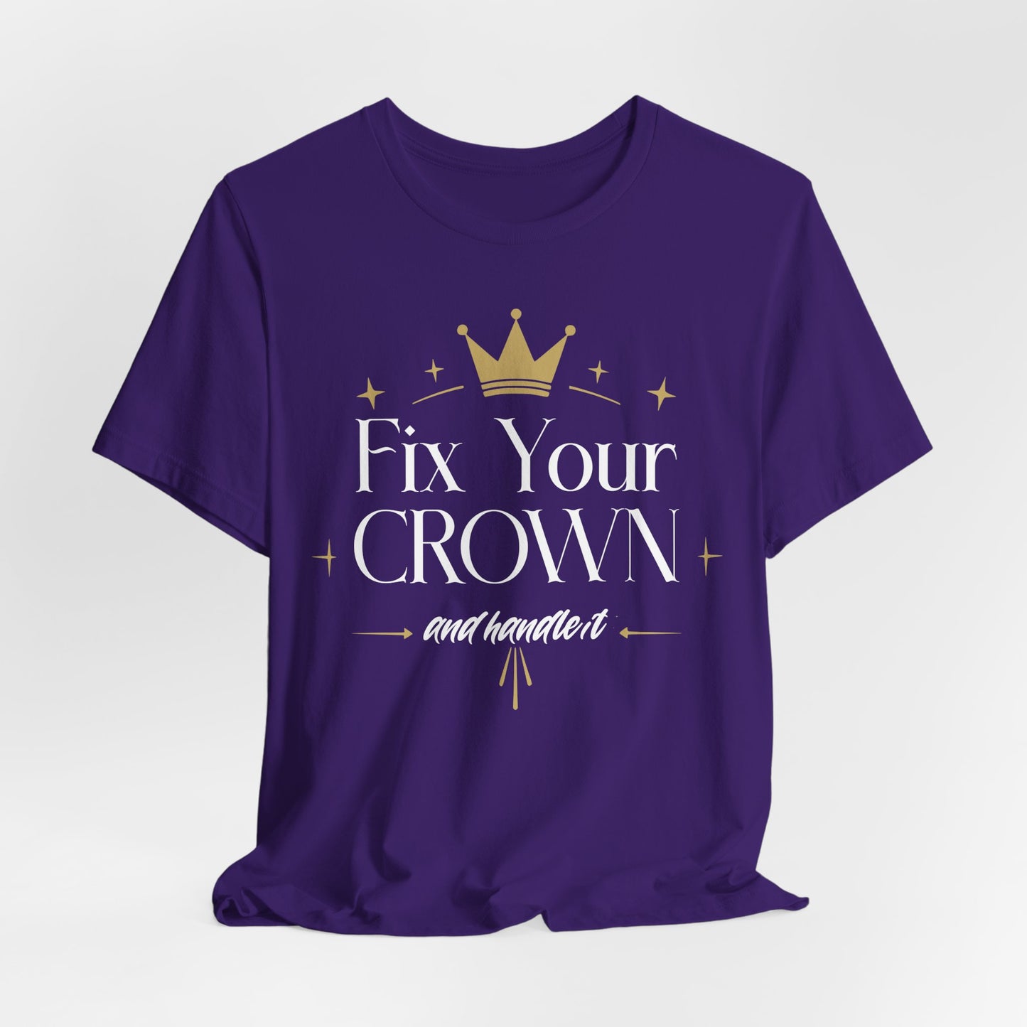 'Fix Your CROWN' Empowerment Quote T-Shirt