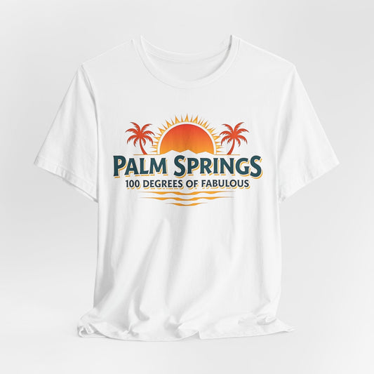 Palm Springs 100 Degrees Unisex T-Shirt