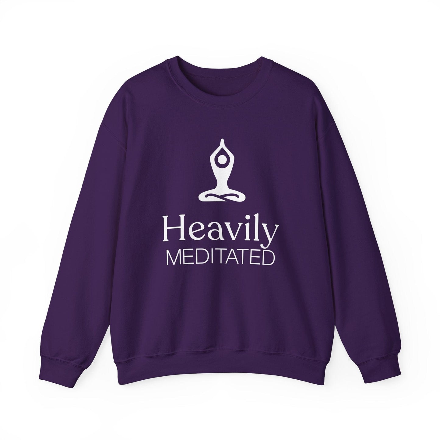 Heavily Meditated Unisex Sweatshirt - Cozy Crewneck for Mindfulness and Relaxation