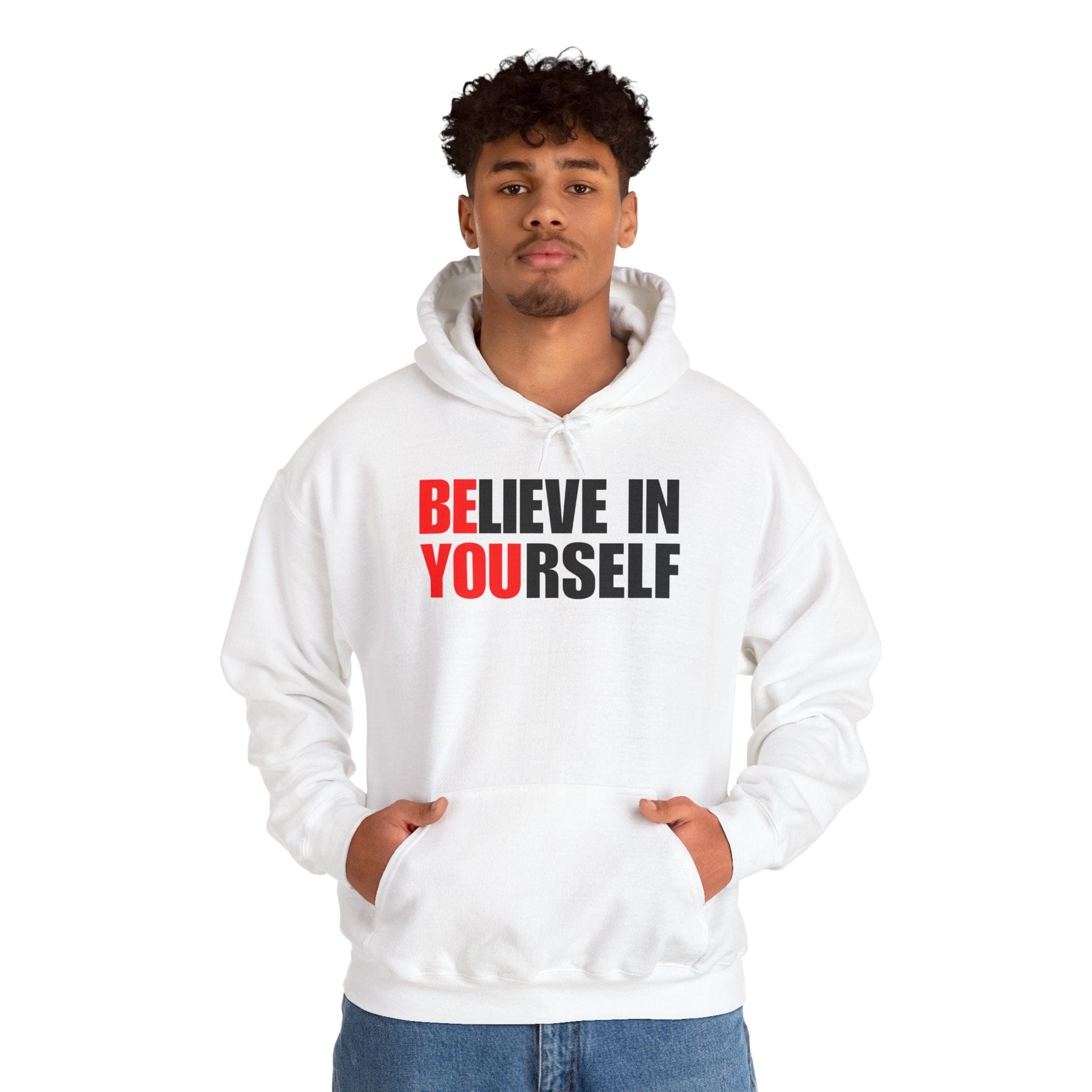 Believe in Yourself Hoodie | Inspirational Unisex Sweatshirt