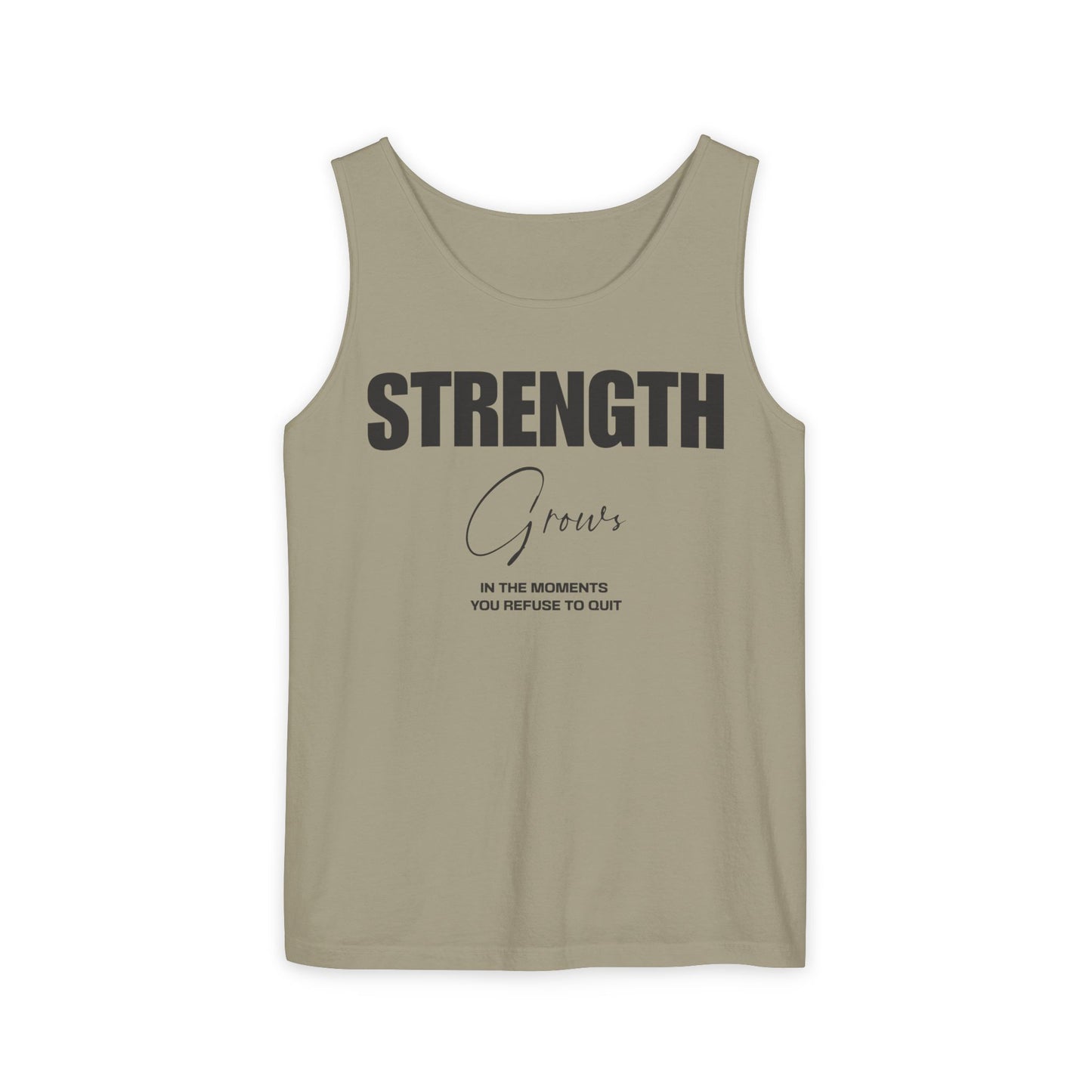 Tank Top - Strength Grows Motivational Text