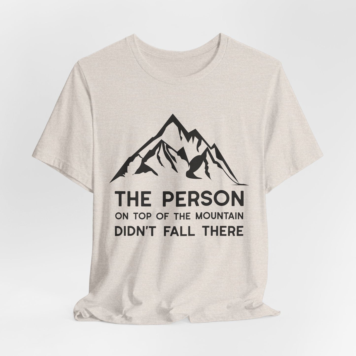 Mountain Top- Motivation T-Shirt